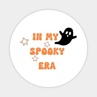 In my spooky era Magnet